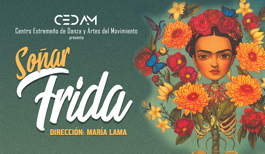 FESTIVAL FIN DE CURSO CEDAM - "SOÑAR FRIDA"