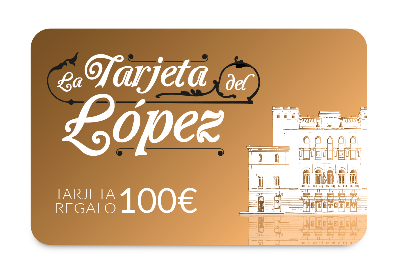 La Tarjeta del López - 100€