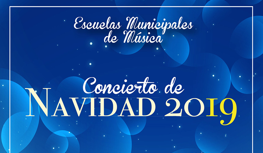 CONCIERTO DE NAVIDAD ESCUELAS MUNICIPALES DE MÚSICA