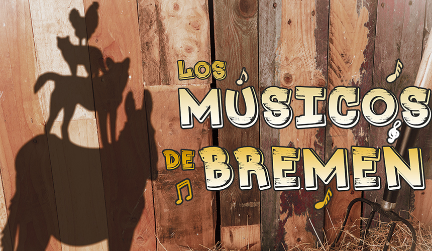 "LOS MÚSICOS DE BREMEN"