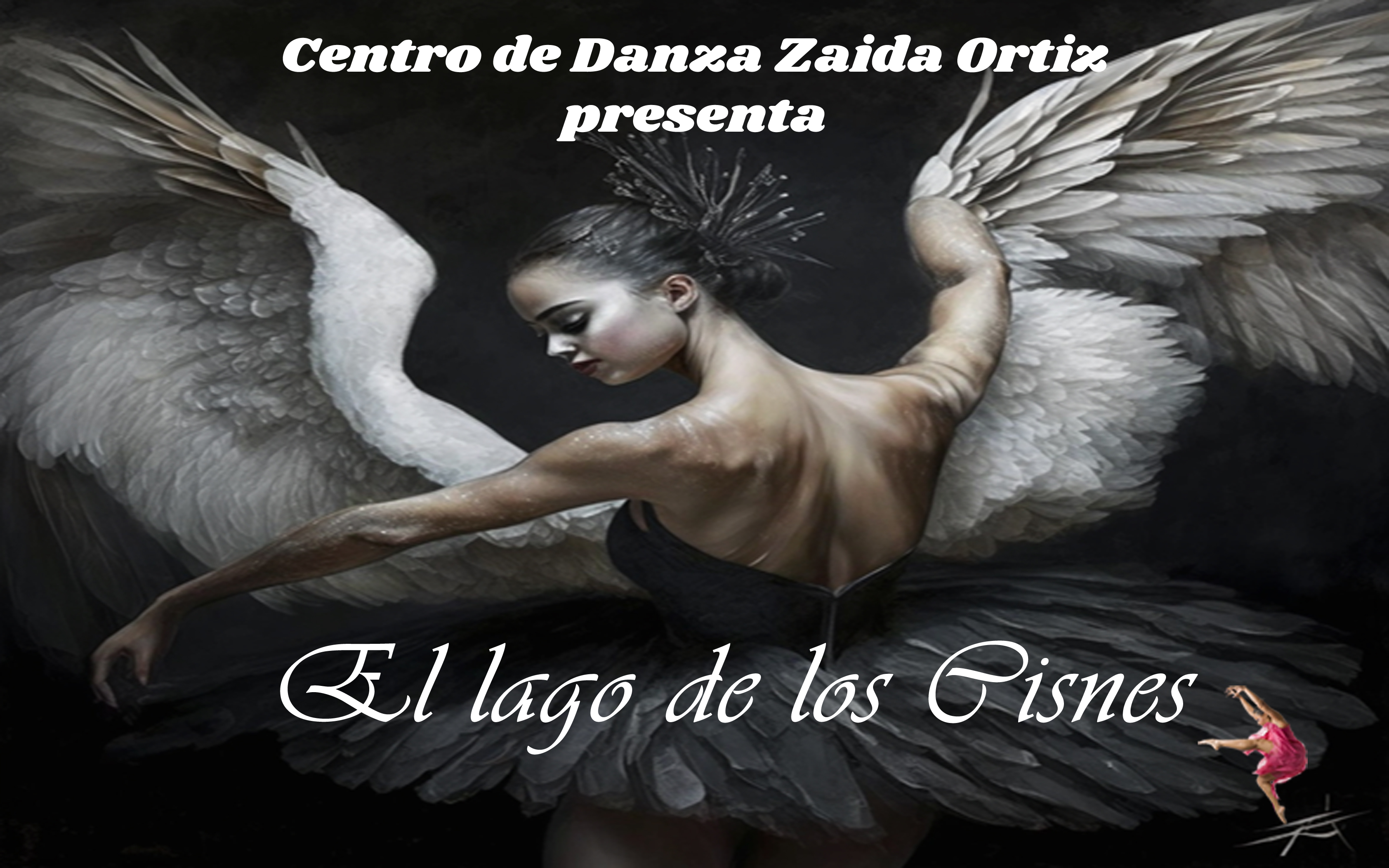 EL LAGO DE LOS CISNES - CENTRO DE DANZA ZAIDA ORTIZ EL LAGO DE LOS CISNES - CENTRO DE DANZA ZAIDA ORTIZ