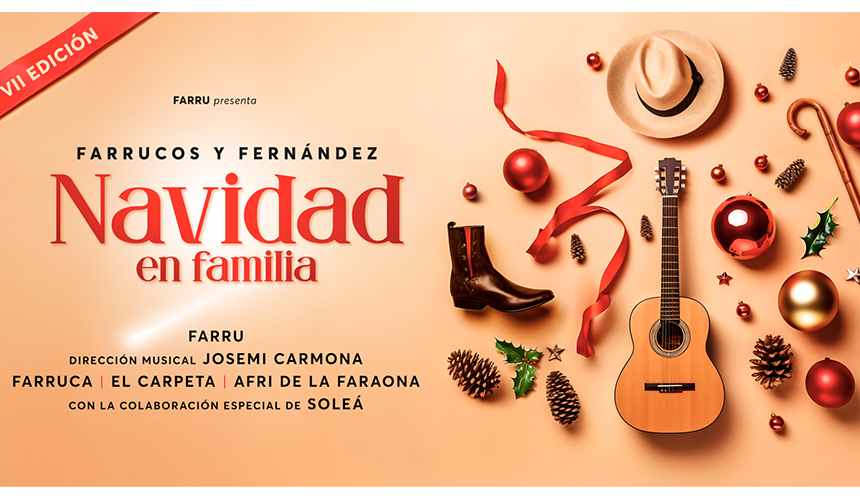 FARRUCOS Y FERNÁNDEZ - "NAVIDAD EN FAMILIA" FARRUCOS Y FERNÁNDEZ - "NAVIDAD EN FAMILIA"