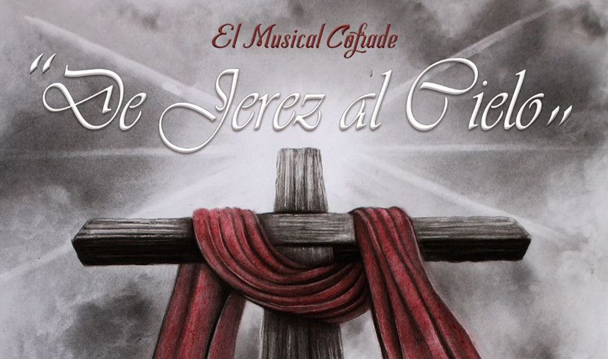 "DE JEREZ AL CIELO" "DE JEREZ AL CIELO"