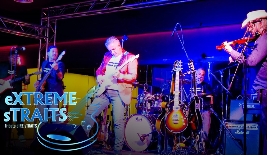 EXTREME STRAITS - CONCIERTO HOMENAJE A DIRE STRAITS