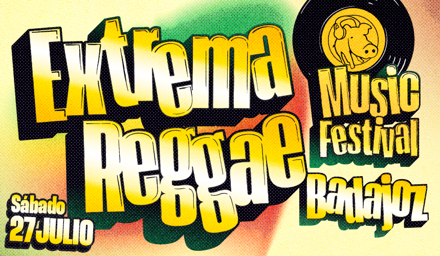EXTREMAREGGAE MUSIC FESTIVAL EXTREMAREGGAE MUSIC FESTIVAL