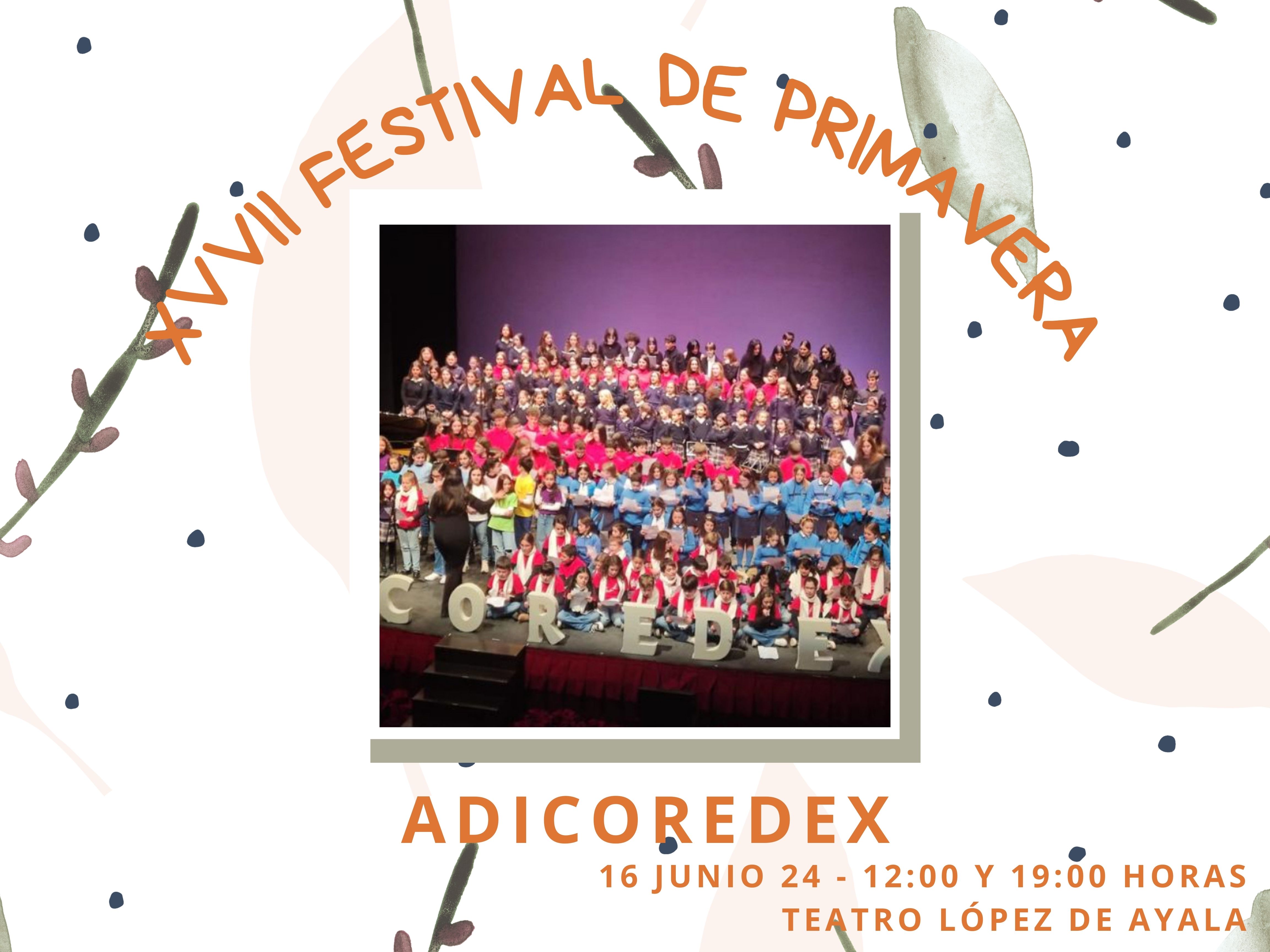 XXVII FESTIVAL DE PRIMAVERA ADICOREDEX XXVII FESTIVAL DE PRIMAVERA ADICOREDEX