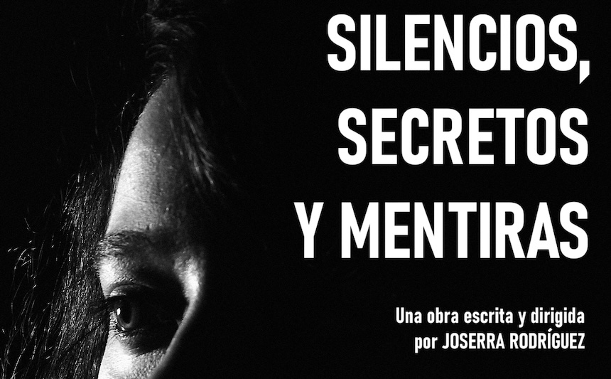 CREATEATRO BADAJOZ - "SILENCIOS, SECRETOS Y MENTIRAS" CREATEATRO BADAJOZ - "SILENCIOS, SECRETOS Y MENTIRAS"