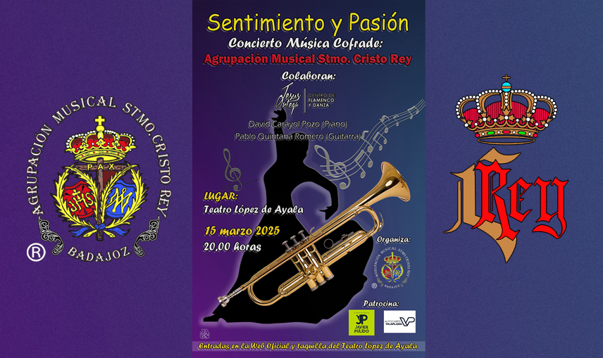 AGRUPACIÓN MUSICAL SANTÍSIMO CRISTO REY - "SENTIMIENTO Y PASIÓN" AGRUPACIÓN MUSICAL SANTÍSIMO CRISTO REY - "SENTIMIENTO Y PASIÓN"