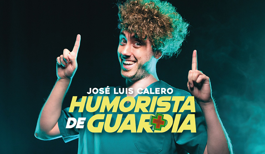 JOSE´LUIS CALERO - "HUMORISTA DE GUARDIA"