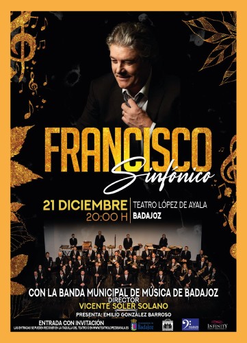 "FRANCISCO SINFÓNICO" con la BANDA MUNICIPAL DE MÚSICA DE BADAJOZ