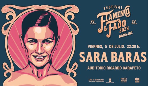 FESTIVAL FLAMENCO Y FADO BADAJOZ 2024 - SARA BARAS "VUELA"