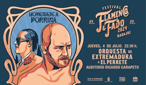 FESTIVAL FLAMENCO Y FADO BADAJOZ 2024 - ORQUESTA DE EXTREMADURA & EL PERRETE