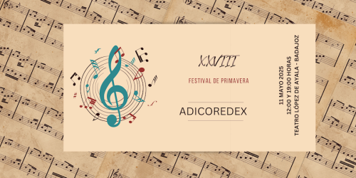 XXVIII FESTIVAL DE PRIMAVERA ADICOREDEX