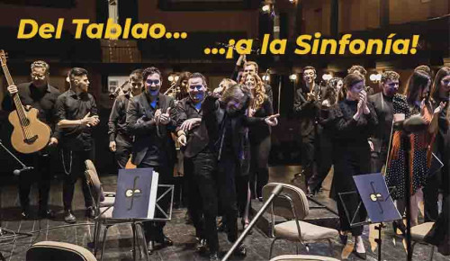 "DEL TABLAO... ¡A LA SINFONÍA!"